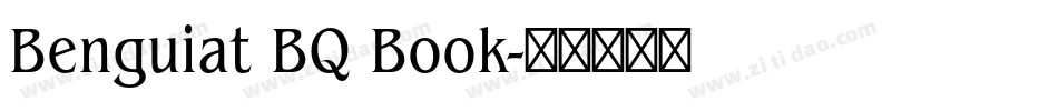 Benguiat BQ Book字体转换